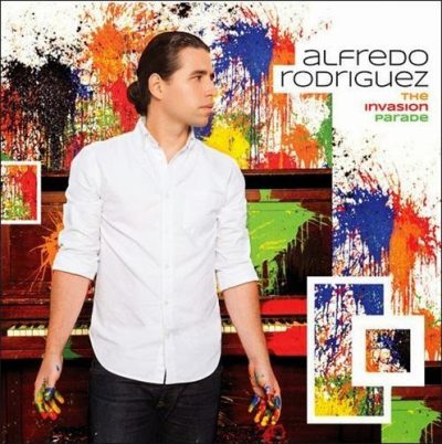 Alfredo Rodriguez - The Invasion Parade (2014)