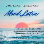 Amos Ever Hadani - Mood Latin (2022)