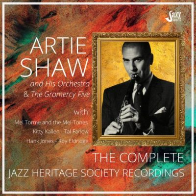 Artie Shaw- The Complete Jazz Heritage Society Recordings (2022)