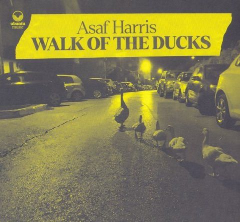 Asaf Harris - Walk of the Ducks (2022)