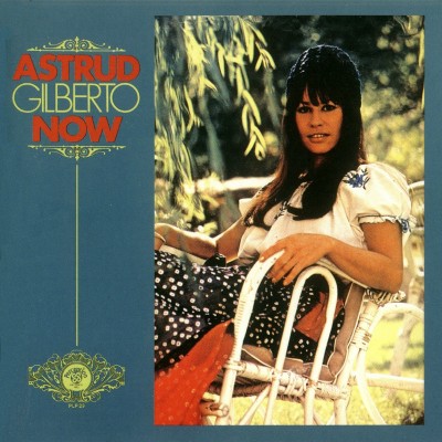 Astrud Gilberto - Now (1972/2001)
