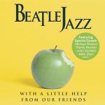 BeatleJazz - With A Little Help From Our Friends (2005)