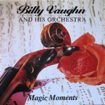 Billy Vaughn And His Orchestra - Magic moments (1995)