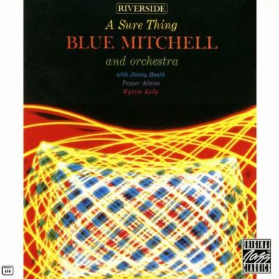 Blue Mitchell And Orchestra - A Sure Thing (1962)