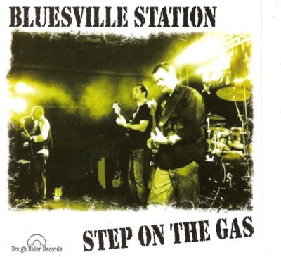 Bluesville Station - Step On The Gas (2012)
