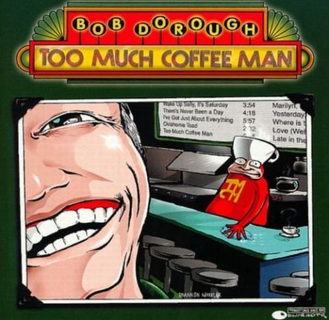 Bob Dorough - Too Much Coffee Man (2000) | jazznblues.org