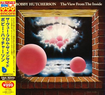 Bobby Hutcherson - The View From The Inside (1976/2013)