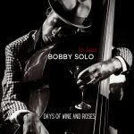 Bobby Solo - Days of Wine and Roses (2022)