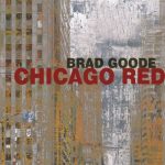 Brad Goode - Chicago Red (2013)