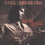 Carl Verheyen - Slang Justice (1996)