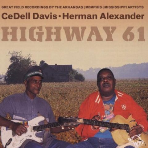 CeDell Davis & Herman Alexander - Highway 61 (2003)