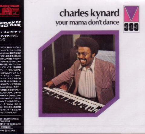 Charles Kynard - Your Mama Don't Dance (1973/2007)