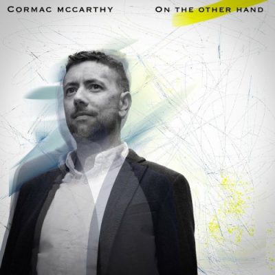 Cormac McCarthy - On the Other Hand (2022)