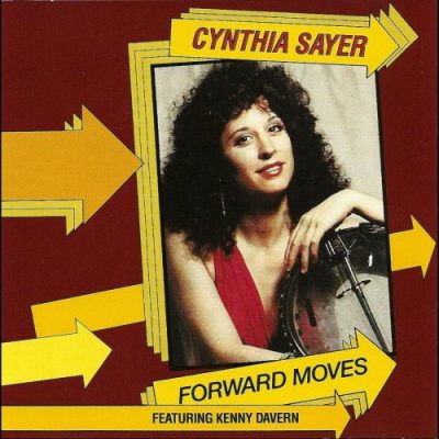 Cynthia Sayer - Forward Moves (2010)