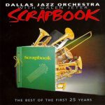 Dallas Jazz Orchestra - Scrapbook (1998)