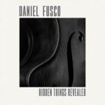 Daniel Fusco - Hidden Things Revealed (2022)