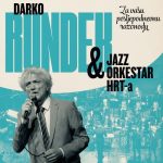 Darko Rundek, Jazz Orkestar Hrt-A - Za vašu posljepodnevnu razonodu (2022)