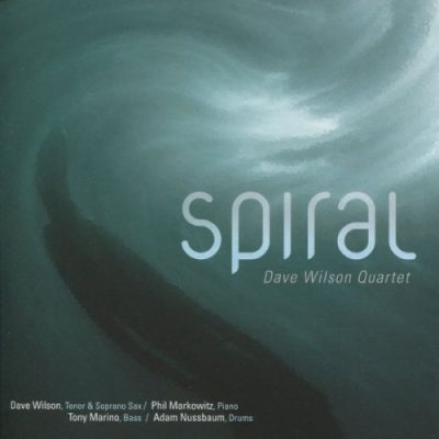 Dave Wilson Quartet - Spiral (2010)