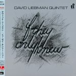 David Liebman Quintet - If They Only Knew (1980/2015)