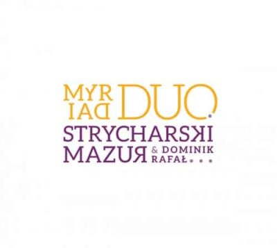 Dominik Strycharski, Rafal Mazur - Myriad Duo (2015)