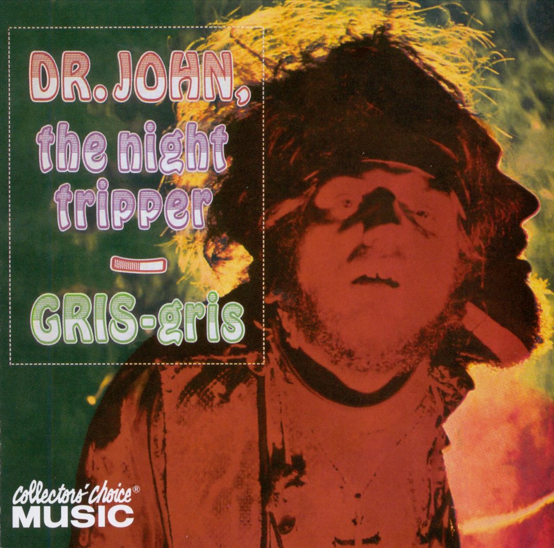 Dr. John, The Night Tripper - Gris-Gris (1968/2000) | jazznblues.org