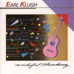 Earl Klugh - Wishful Thinking (1984)