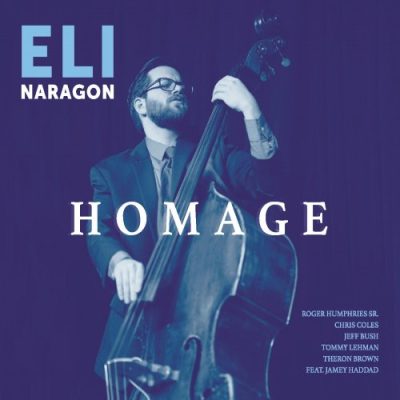 Eli Naragon - Homage (2022)