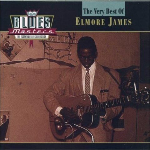 Elmore James - Blues Masters: The Very Best of Elmore James (2000)