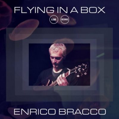 Enrico Bracco - Flying In A Box (2022)