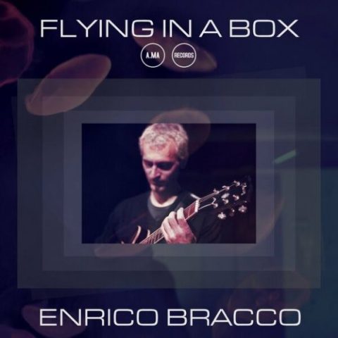 Enrico Bracco - Flying In A Box (2022)