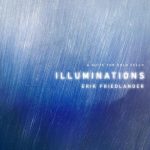 Erik Friedlander - Illuminations (2015)