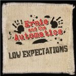 Ernie and the Automatics - Low Expectations (2009)