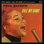 Etta James - Call My Name (1967/2011)