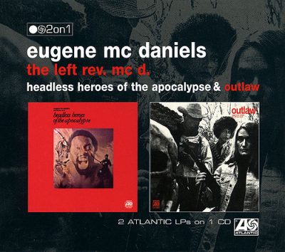 Eugene McDaniels - Headless Heroes of the Apocalypse / Outlaw (2003)