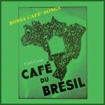 Eydie Gorme - Bossa Cafe Songs (2022)