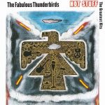 Fabulous Thunderbirds - Hot Stuff: The Greatest Hits (1992)