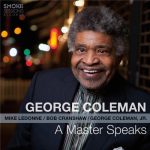 George Coleman - A Master Speaks (2016)