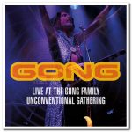 Gong - Live At The Gong Family Unconventional Gathering (2021)