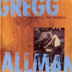 Gregg Allman - Searching for Simplicity (1997)