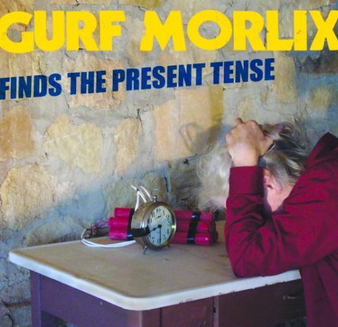 Gurf Morlix - Finds The Present Tense (2013)