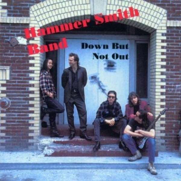 Hammer Smith Band Down But Not Out (1994)