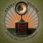 Hazmat Modine - Extra-Deluxe-Supreme (2015)