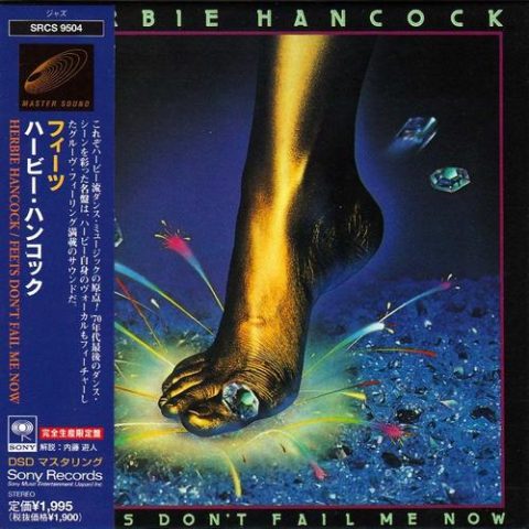 Herbie Hancock - Feets Don't Fail Me Now (1979/1998)