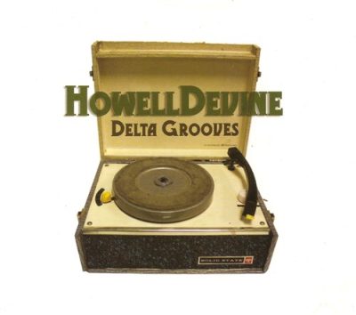 Howell Devine - Delta Grooves (2012)