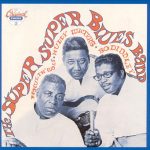 Howlin' Wolf, Muddy Waters, Bo Diddley - The Super Super Blues Band (1968)