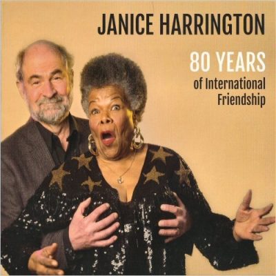 Janice Harrington - 80 Years Of International Friendship (2022)