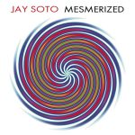 Jay Soto - Mesmerized (2009)