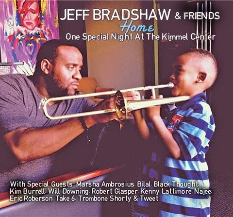 Jeff Bradshaw & Friends - Home: One Special Night At The Kimmel Center (2015)