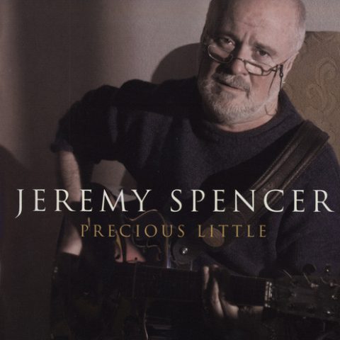 Jeremy Spencer - Precious Little (2006)