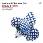 Joachim Kuhn New Trio - Beauty & Truth (2016)